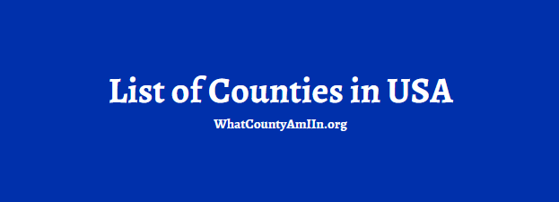 List of Counties in USA